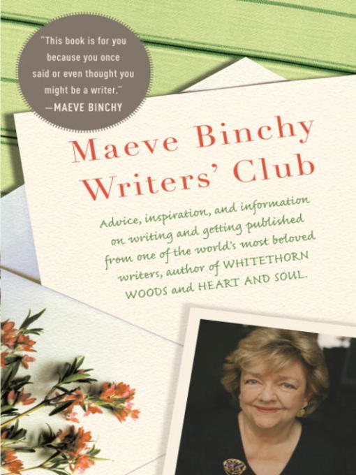 Title details for The Maeve Binchy Writers' Club by Maeve Binchy - Available